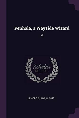 Penhala, a Wayside Wizard 3