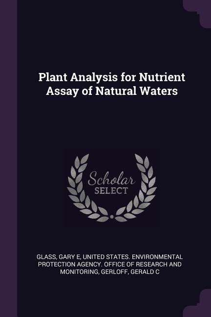 Plant Analysis for Nutrient Assay of Natural Waters