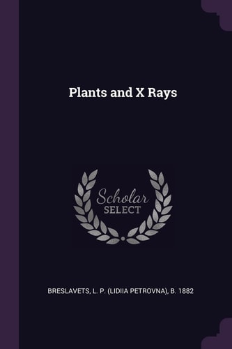Plants and X Rays