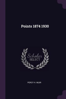 Points 1874 1930