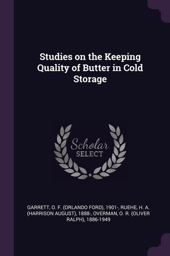 Studies on the Keeping Quality of Butter in Cold Storage
