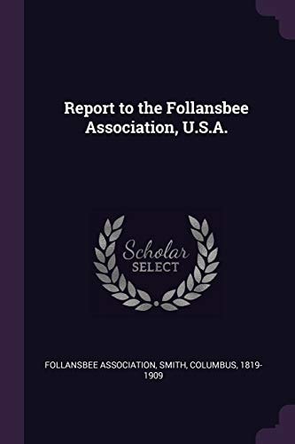 Report to the Follansbee Association, U. S. A.