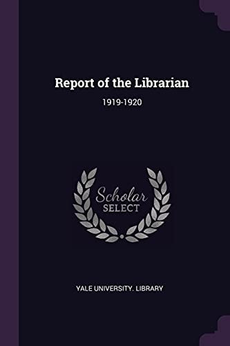 Report of the Librarian 1919-1920