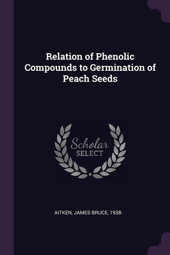 Relation of Phenolic Compounds to Germination of Peach Seeds