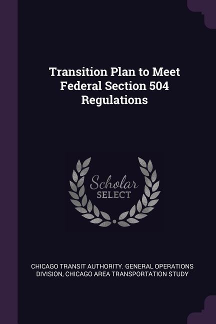 Transition Plan to Meet Federal Section 504 Regulations