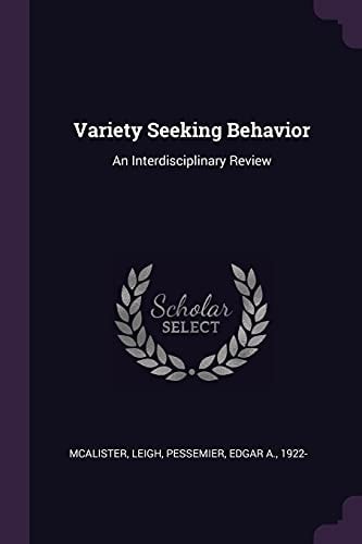 Variety Seeking Behavior An Interdisciplinary Review