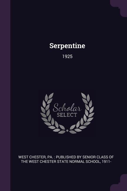 Serpentine: 1925