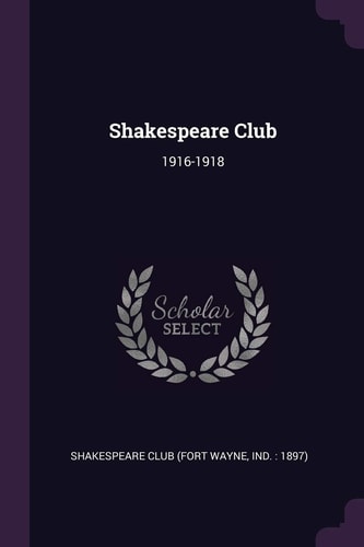 Shakespeare Club 1916-1918