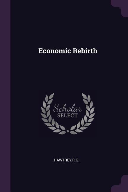Economic Rebirth