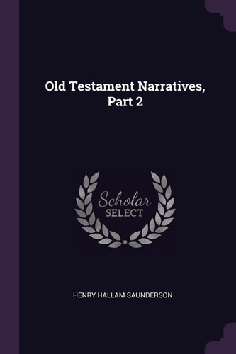 Old Testament Narratives, Part 2