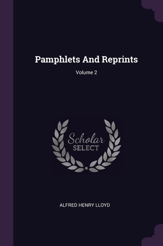 Pamphlets And Reprints; Volume 2