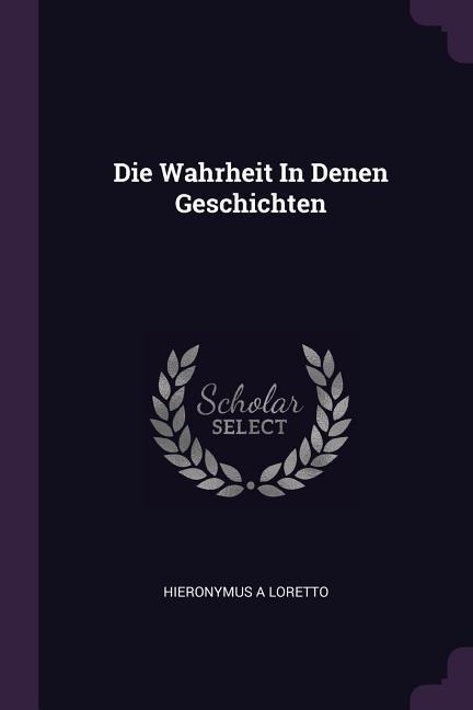 Die Wahrheit In Denen Geschichten