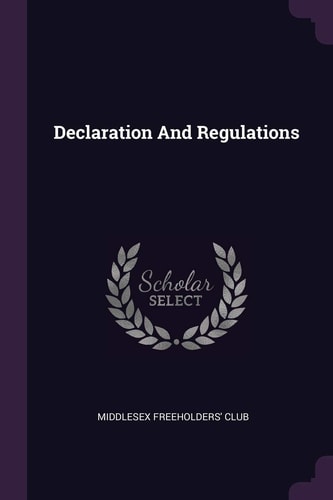 Declaration And Regulations