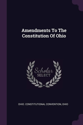 Amendments To The Constitution Of Ohio