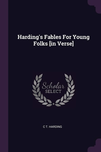 Harding's Fables For Young Folks [in Verse]