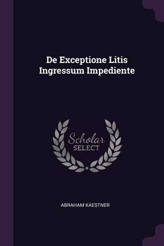 De Exceptione Litis Ingressum Impediente