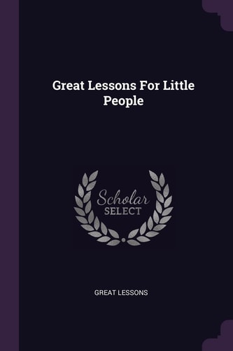 Great Lessons For Little People