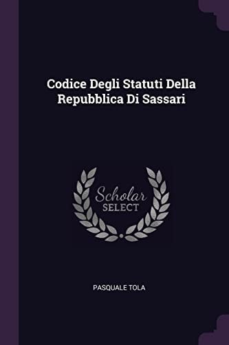 Codice Degli Statuti Della Repubblica Di Sassari