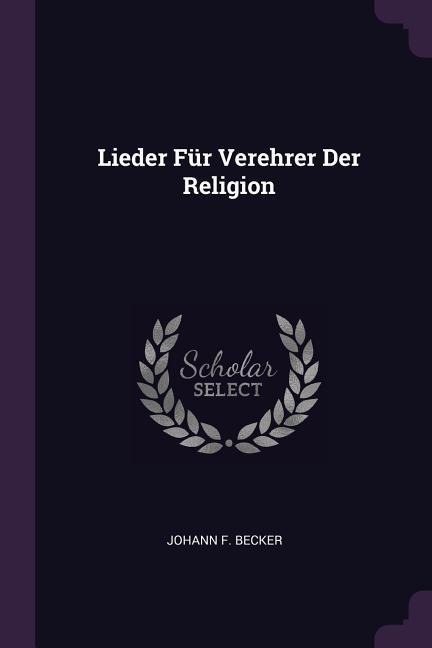Lieder Für Verehrer Der Religion