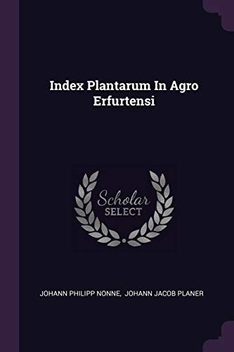 Index Plantarum In Agro Erfurtensi