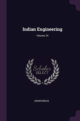 Indian Engineering; Volume 24