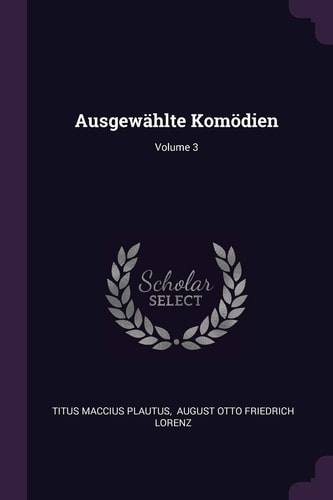 Ausgewählte Komödien; Volume 3