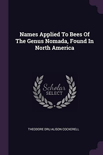Names Applied To Bees Of The Genus Nomada, Found In North America