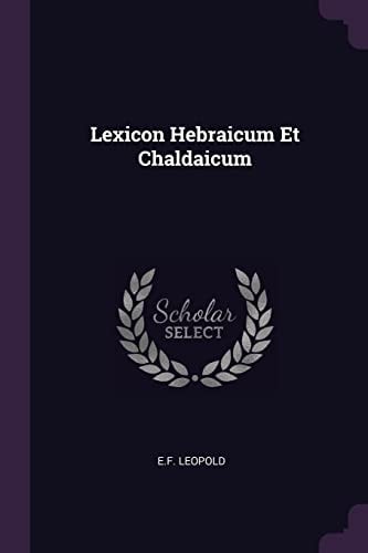 Lexicon Hebraicum Et Chaldaicum