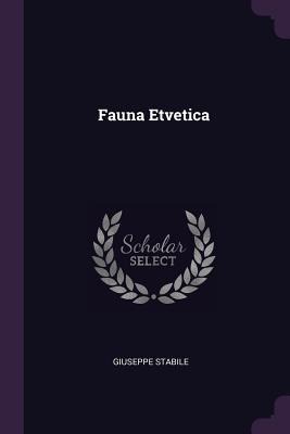 Fauna Etvetica