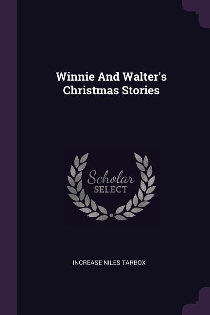 Winnie And Walters Christmas Stories