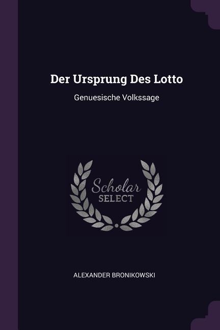 Der Ursprung Des Lotto: Genuesische Volkssage