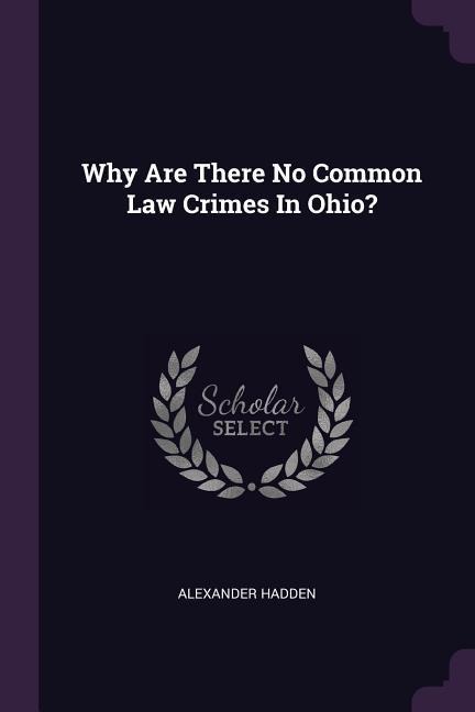 Why Are There No Common Law Crimes In Ohio?
