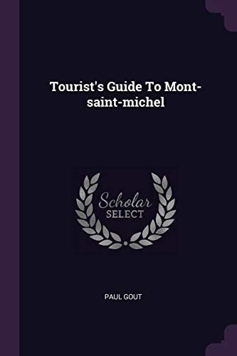 Tourist's Guide To Mont-saint-michel