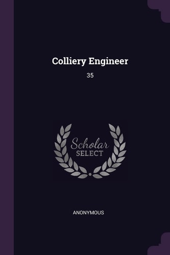 Colliery Engineer 35