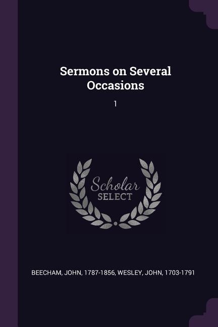 Sermons on Several Occasions: 1