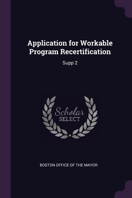 Application for Workable Program Recertification: Supp 2