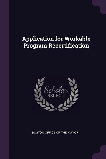 Application for Workable Program Recertification
