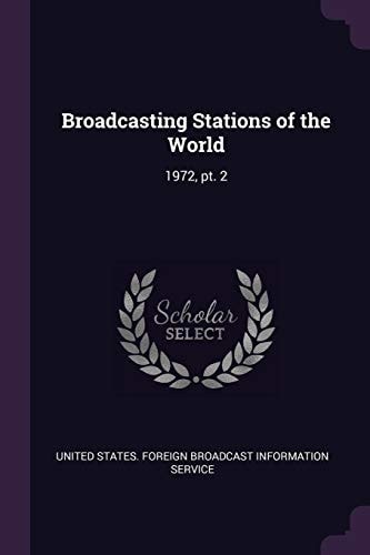 Broadcasting Stations of the World 1972, Pt. 2