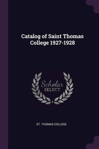 Catalog of Saint Thomas College 1927-1928