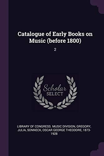 Catalogue of Early Books on Music (before 1800) 2