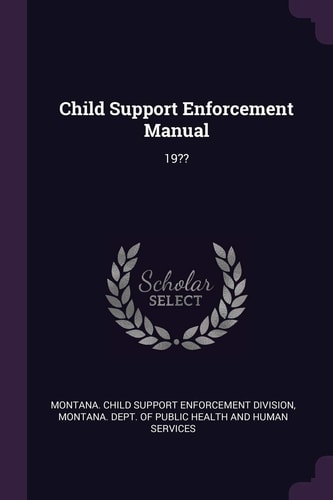 Child Support Enforcement Manual 19