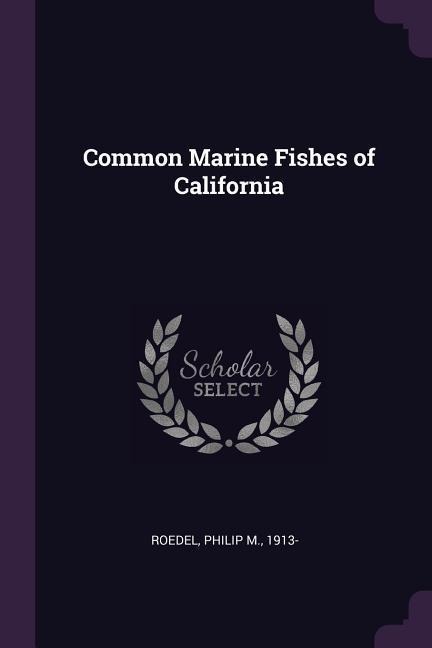 Common Marine Fishes of California