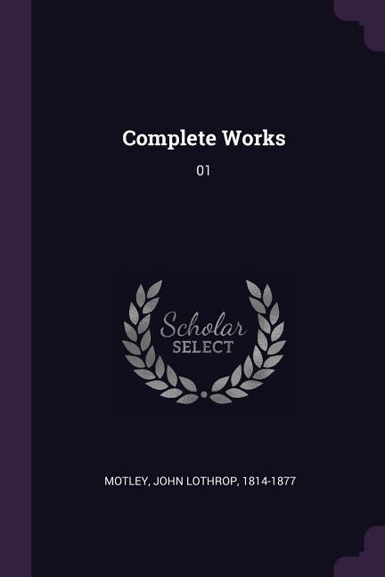Complete Works: 01