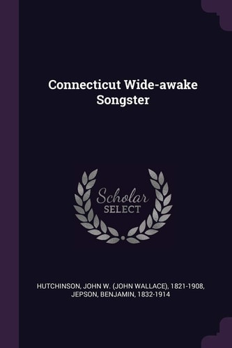 Connecticut Wide-Awake Songster