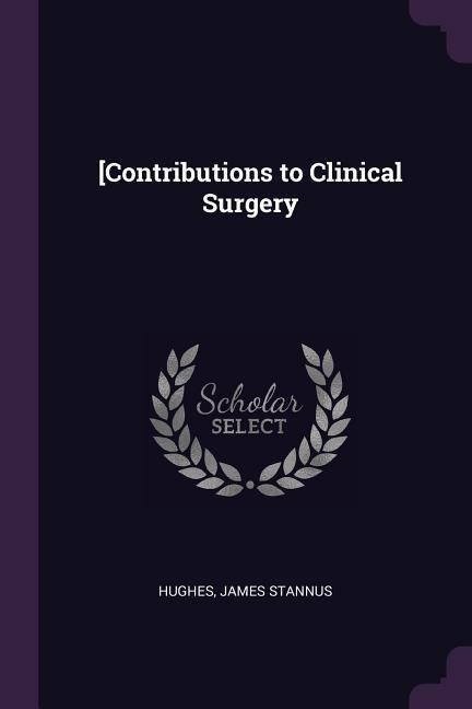 [Contributions to Clinical Surgery