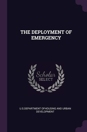 The Deployment of Emergency