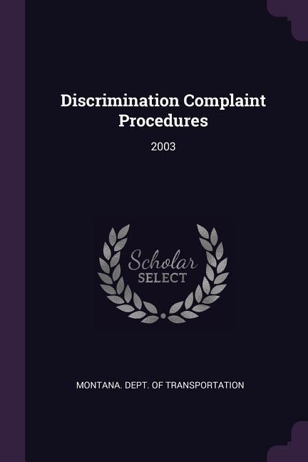 Discrimination Complaint Procedures: 2003