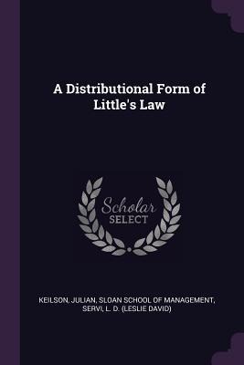 A Distributional Form of Littles Law