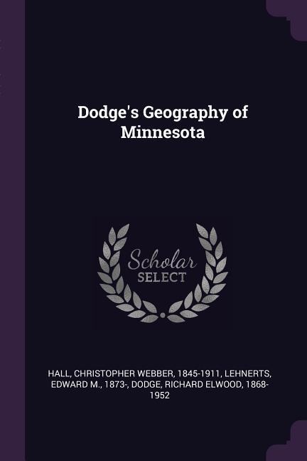 Dodges Geography of Minnesota