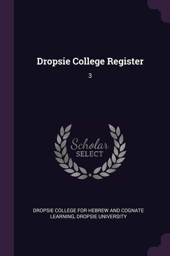 Dropsie College Register 3